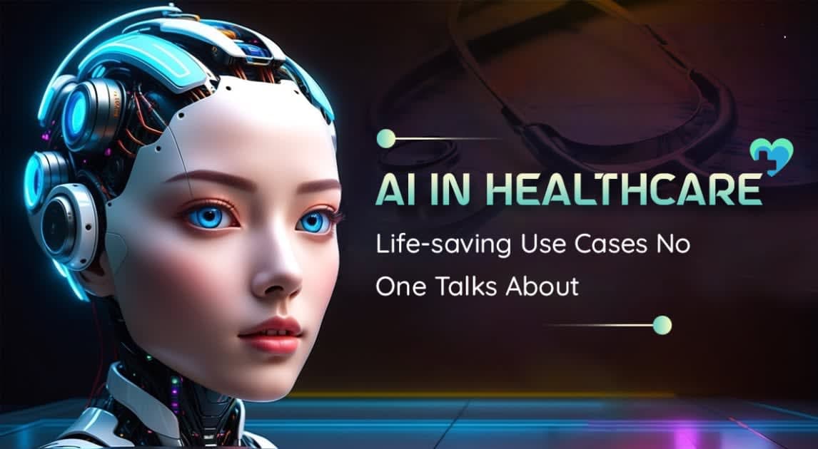 Artificial Intelligence in Healthcare: 7 Life-saving Use Cases No One Talks About